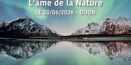 Dijon | L'\u00e2me de la Nature