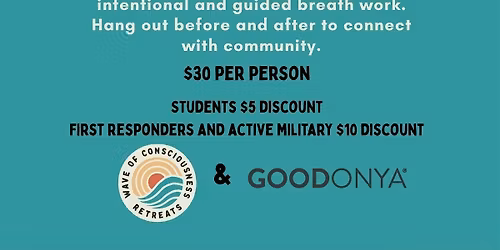 Holotropic Community Breath Work at Goodonya in Encinitas