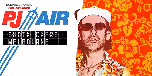 PHIL JAMIESON @ Shotkickers - Melbourne