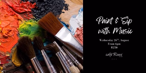 Paint & Sip at caf\u00e9 Roux