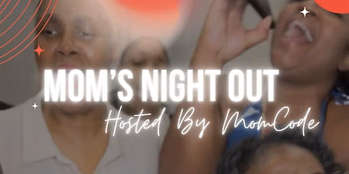 Moms Night Out : Karaoke Edition