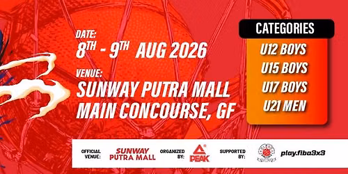 Sunway Putra Mall 3x3 2026