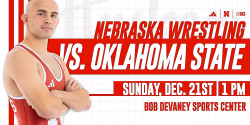 #6 Nebraska Wrestling vs. #5 Oklahoma State