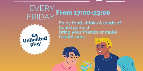 Board Gaming Fridays!