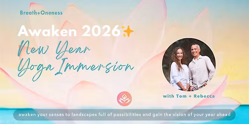 Awaken 2026\u2728New Year Yoga Immersion