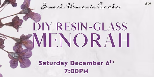 Ladies Pre-Chanukah Resin Menorah