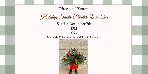 Holiday Santa Planter Workshop 