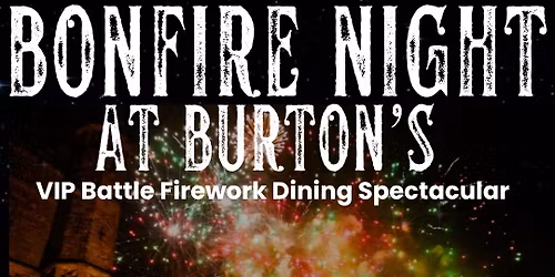 Battle Bonfire Night at Burtons in Battle