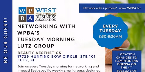 WPBA's Tuesday Morning Lutz Focus Group - Weekly small-group networking!