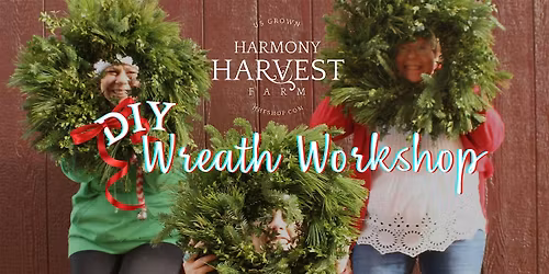 Holiday Wreath Making Workshop