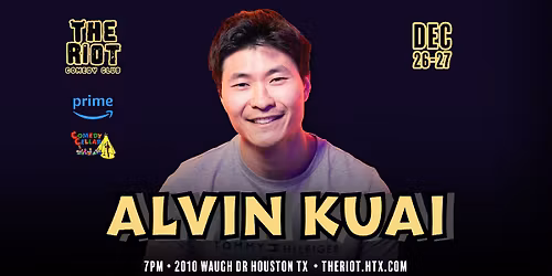 The Riot Comedy Club Presents Alvin Kuai (Amazon Prime, Comedy Cellar)