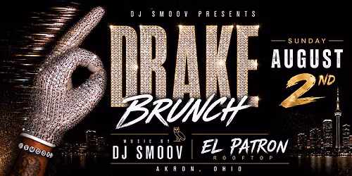 SMOOV PRESENT DRAKE BRUNCH PARTY