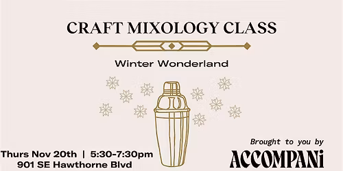 Craft Mixology Class:  Winter Wonderland