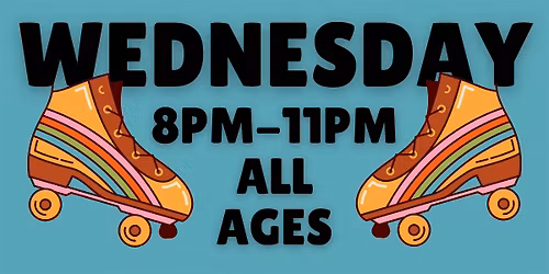 Rainbow Skate Night ALL AGES 8pm - 11pm