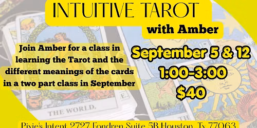 Intuitive Tarot with Amber - Sept 5th & 12th