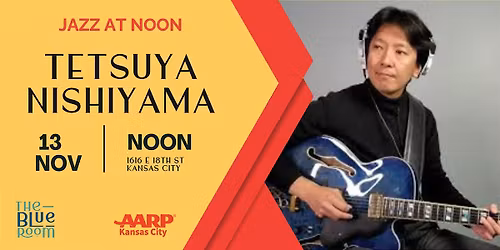 Jazz At Noon: Tetsuya Nishiyama