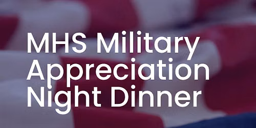MHS Football Military Appreciation Night - Complimentary Dinner