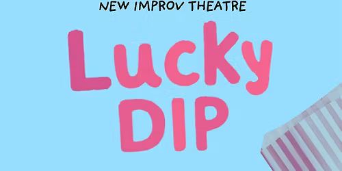 LUCKY DIP IMPROV JAM