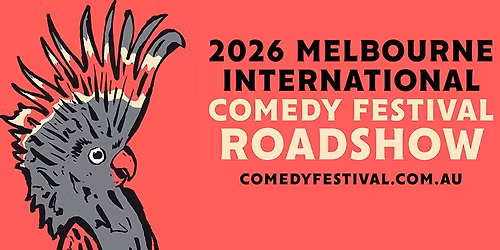 Melbourne International Comedy Festival Roadshow