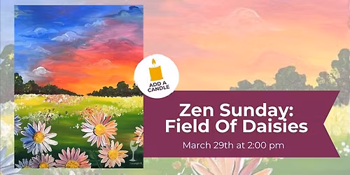 For the Love of Art! Zen Sunday Paint Event