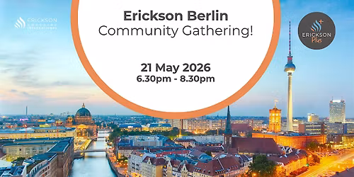 Erickson Coaching Community Gathering in Berlin \u2014 Open to All