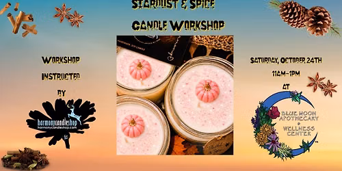 Stardust & Spice Candle Workshop