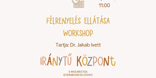 IR\u00c1NYT\u0170 NY\u00cdLT NAPOK: Mit tegy\u00fcnk, ha f\u00e9lrenyel a gyermek\u00fcnk? 