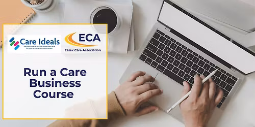Run a Care Business - Care Ideals - 1 day Course