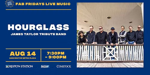 FREE CONCERT - Summerbration Presents: Hourglass - A Tribute to James Taylor