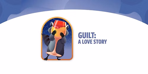 Guilt (A Love Story)