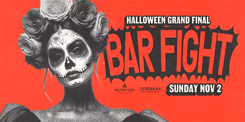 Termana Tequila Presents :  The Halloween Grand Finale Bar Fight