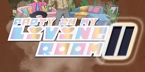 Party In My Living Room 2 