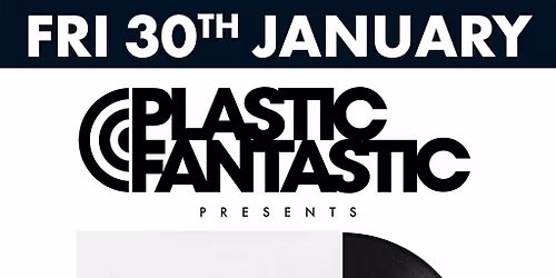 Plastic Fantastic - 100% Vinyl Revival