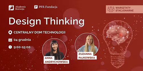 Design Thinking | Warsztaty stacjonarne w Centralnym Domu Technologii