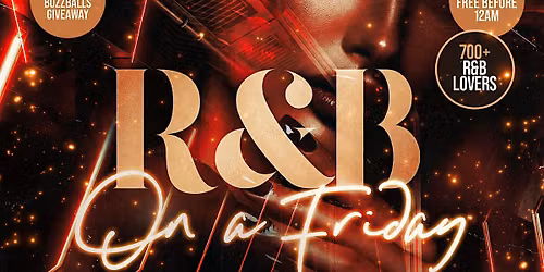 R&B On A Friday - Shoreditch Free RnB Party