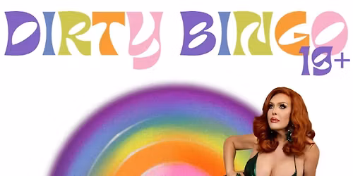 Dirty Bingo 19+ June 15 | Time: 8:00 PM \u2013 10:00 PM