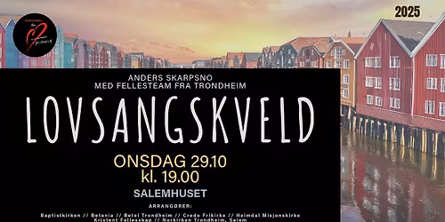 Lovsangskveld Sammen for Trondheim
