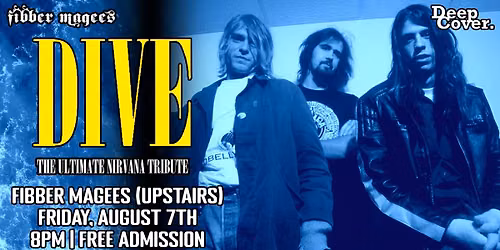 DIVE - Tribute to Nirvana - Free Admission!