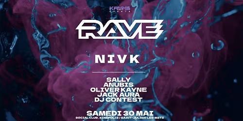 RAVE W\/ NIVK