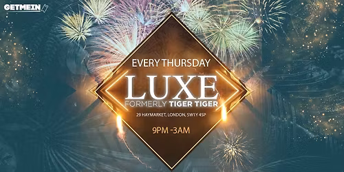 HALLOWEEN PARTY @ TIGER TIGER Luxe \/\/ Luxe (Formally Tiger Tiger London) \/\/ Hip-Hop, Afrobeats, Reggaeton, R&B, Bollywood, Club Anthems