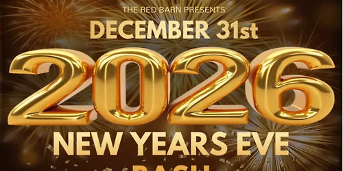 NYE Bash 2026 - The Red Barn