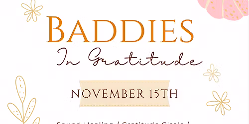 Baddies in Gratitude