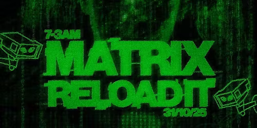 MATRIX: RELOAD IT - HALLOWEEN PARTY