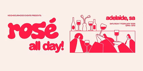 Ros\u00e9, All Day | Adelaide (SA)