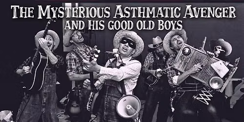 \ud83e\udd20 The Mysterious Asthmatic Avenger (Country\/Punk) en concert au Canotier \ud83c\udf7a\ud83d\udd25 