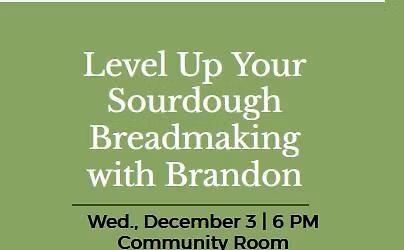 LEvel Up Your Sourdough Breadmaking with Brandon