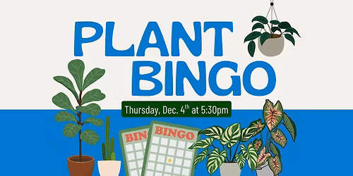 Plant Bingo Night at Bentley Ridge!