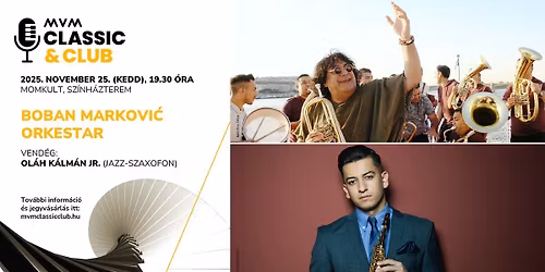 MVM Classic&Club | Boban Markovi\u0107 Orkestar