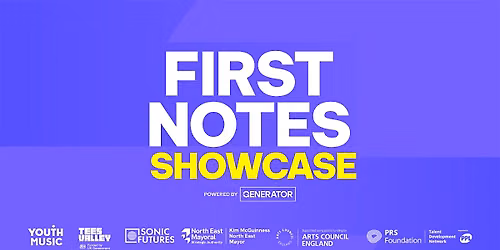 Generator presents: First Notes Showcase at Cluny 2