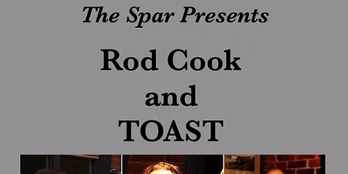 Rod Cook and Toast